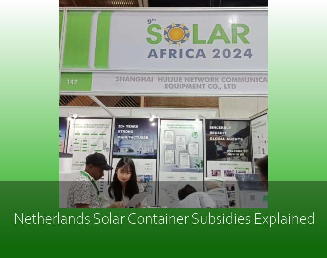 Netherlands Solar Container Subsidies Explained